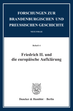 Friedrich II. und die europäische Aufklärung