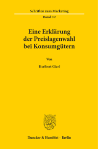 Eine Erklärung der Preislagenwahl bei Konsumgütern