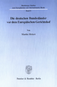 Die deutschen Bundesländer vor dem Europäischen Gerichtshof