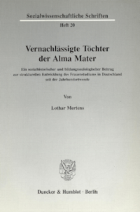 Vernachlässigte Töchter der Alma Mater