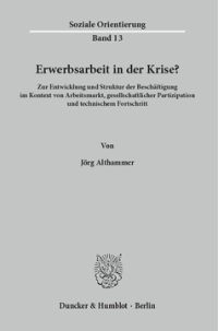 Erwerbsarbeit in der Krise?