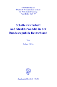 Schattenwirtschaft und Strukturwandel in der Bundesrepublik Deutschland