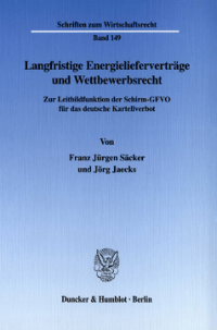 Langfristige Energielieferverträge und Wettbewerbsrecht
