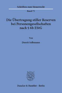 Die Übertragung stiller Reserven bei Personengesellschaften nach § 6b EStG