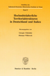 Hochmittelalterliche Territorialstrukturen in Deutschland und Italien