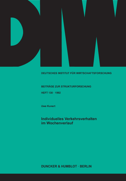 Individuelles Verkehrsverhalten im Wochenverlauf Individuelles Verkehrsverhalten im Wochenverlauf