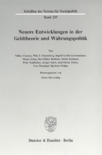 Neuere Entwicklungen in der Geldtheorie und Währungspolitik