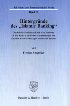 Hintergründe des »Islamic Banking« Hintergründe des »Islamic Banking«