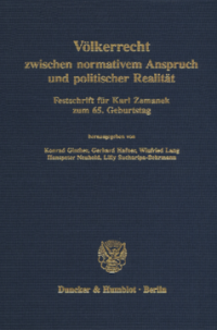 Völkerrecht zwischen normativem Anspruch und politischer Realität