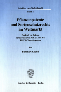 Pflanzenpatente und Sortenschutzrechte im Weltmarkt