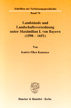 Landstände und Landschaftsverordnung unter Maximilian I. von Bayern (1598 - 1651)