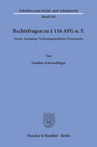 Rechtsfragen zu § 116 AFG n. F