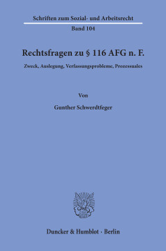 Rechtsfragen zu § 116 AFG n. F Rechtsfragen zu § 116 AFG n. F