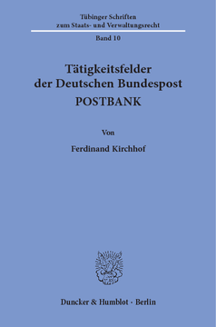 Tätigkeitsfelder der Deutschen Bundespost POSTBANK