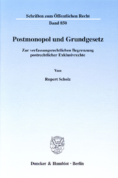 Postmonopol und Grundgesetz