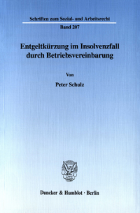 Entgeltkürzung im Insolvenzfall durch Betriebsvereinbarung