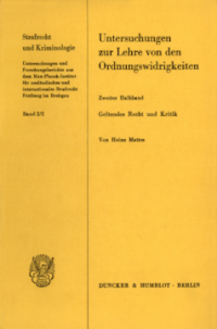 Untersuchungen zur Lehre von den Ordnungswidrigkeiten