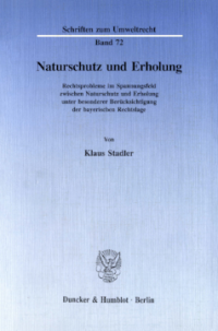 Naturschutz und Erholung