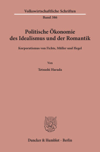 Politische Ökonomie des Idealismus und der Romantik