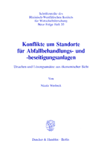 Konflikte um Standorte für Abfallbehandlungs- und -beseitigungsanlagen