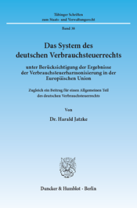Das System des deutschen Verbrauchsteuerrechts