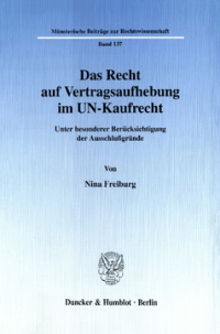 Das Recht auf Vertragsaufhebung im UN-Kaufrecht
