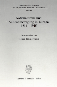 Nationalismus und Nationalbewegung in Europa 1914–1945 Nationalismus und Nationalbewegung in Europa 1914–1945