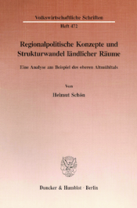 Regionalpolitische Konzepte und Strukturwandel ländlicher Räume