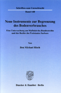 Neue Instrumente zur Begrenzung des Bodenverbrauches