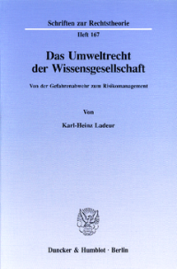 Das Umweltrecht der Wissensgesellschaft