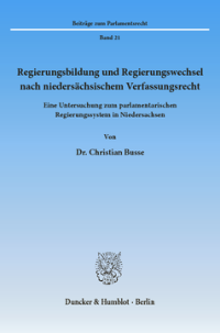 Regierungsbildung und Regierungswechsel nach niedersächsischem Verfassungsrecht