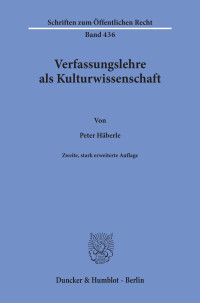 Verfassungslehre als Kulturwissenschaft