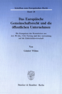 Das Europäische Gemeinschaftsrecht und die öffentlichen Unternehmen