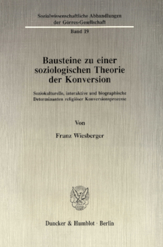 Bausteine zu einer soziologischen Theorie der Konversion Bausteine zu einer soziologischen Theorie der Konversion