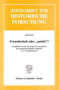 Freundschaft oder »amitié«?