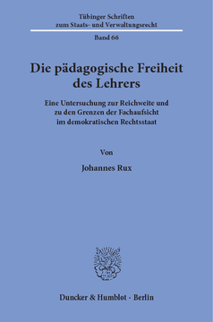 Die pädagogische Freiheit des Lehrers Die pädagogische Freiheit des Lehrers