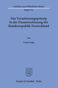 Das Veranlassungsprinzip in der Finanzverfassung der Bundesrepublik Deutschland