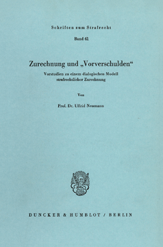 Zurechnung und »Vorverschulden« Zurechnung und »Vorverschulden«