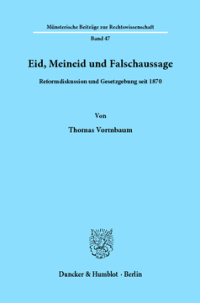 Eid, Meineid und Falschaussage