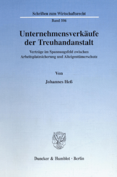 Unternehmensverkäufe der Treuhandanstalt Unternehmensverkäufe der Treuhandanstalt