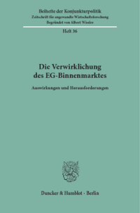 Die Verwirklichung des EG-Binnenmarktes