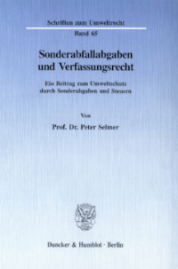 Sonderabfallabgaben und Verfassungsrecht
