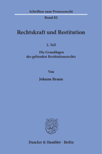 Rechtskraft und Restitution