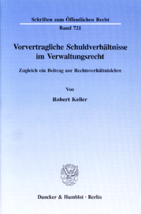 Vorvertragliche Schuldverhältnisse im Verwaltungsrecht