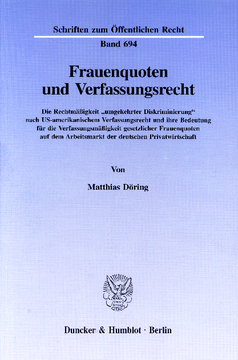 Frauenquoten und Verfassungsrecht Frauenquoten und Verfassungsrecht