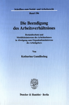 Die Beendigung des Arbeitsverhältnisses Die Beendigung des Arbeitsverhältnisses