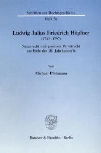 Ludwig Julius Friedrich Höpfner (1743 - 1797)