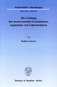 Die Geltung des nemo-tenetur-Grundsatzes zugunsten von Unternehmen
