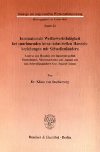 Internationale Wettbewerbsfähigkeit bei zunehmenden intra-industriellen Handelsbeziehungen mit Schwellenländern