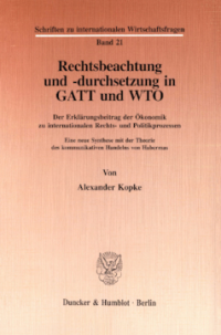 Rechtsbeachtung und -durchsetzung in GATT und WTO